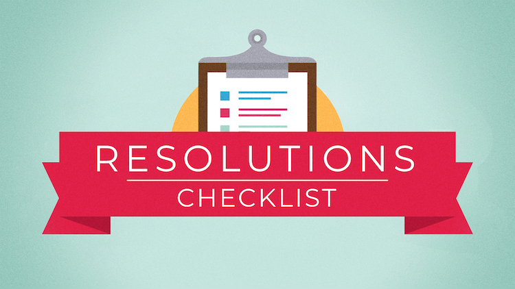 The Resolutions Checklist